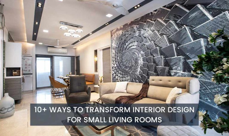 10+ Ways To Transform Interior Design For Small Living Rooms