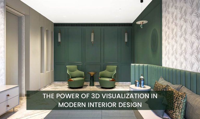 The Power of 3D Visualization in Modern Interior Design